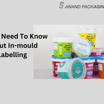 All You Need To Know About In-mould Labelling