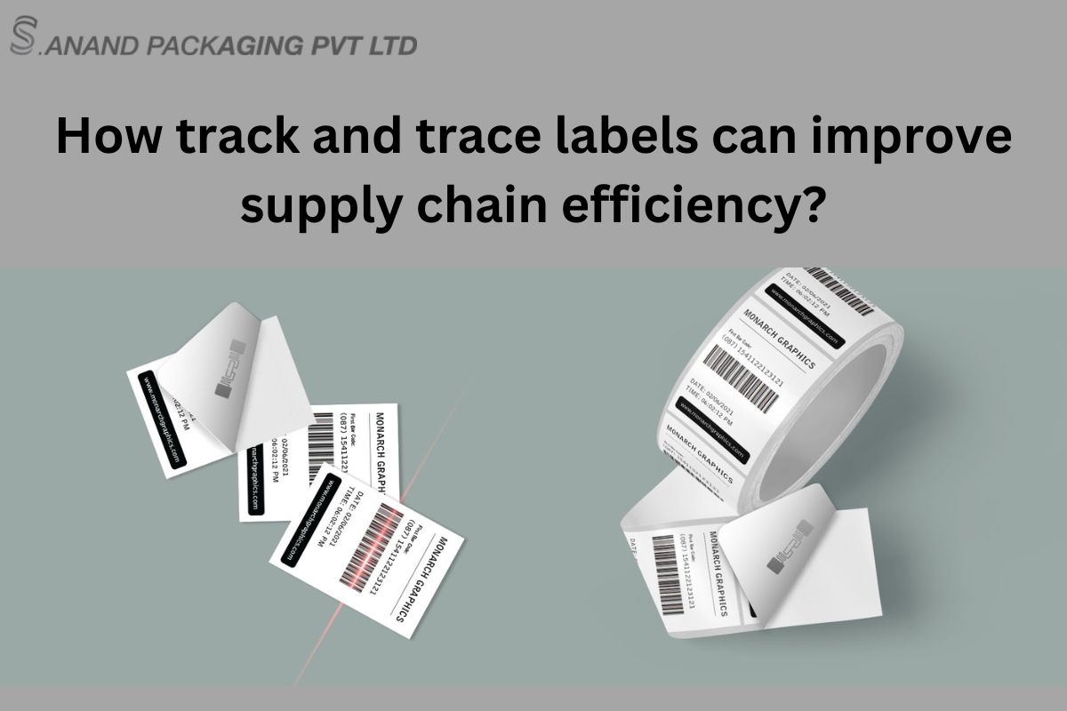 How track and trace labels can improve supply chain efficiency?